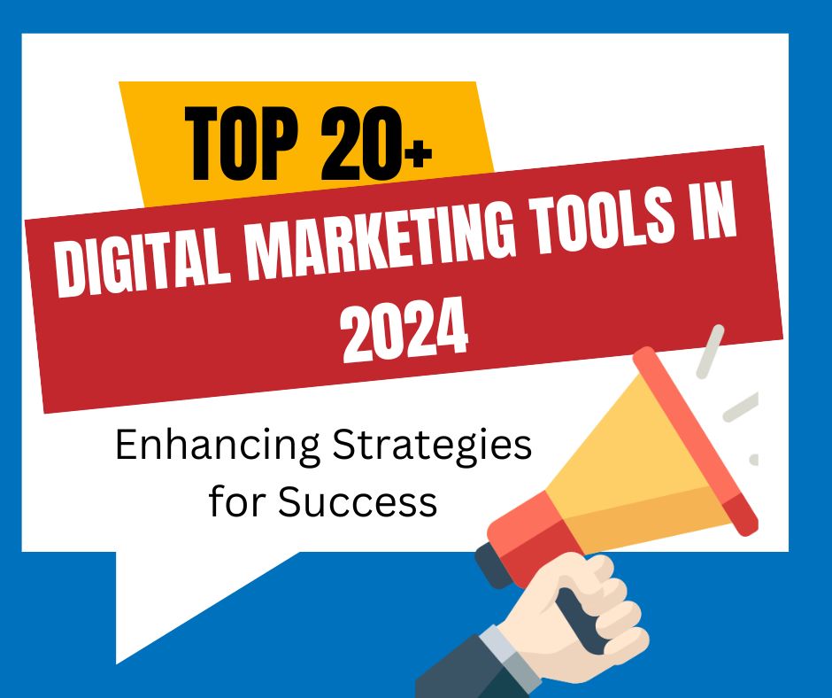 Top 20 Digital Marketing Tools In 2024   News 1 